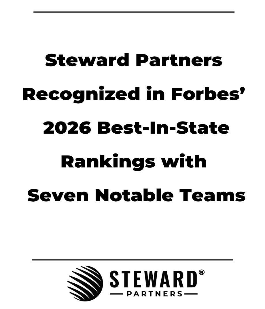 Steward Partners Recognized in Forbes’ 2026 Best-In-State Rankings with Seven Notable Teams